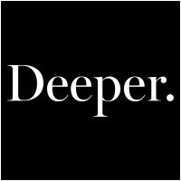 Deeper