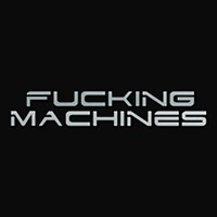 Fucking Machines